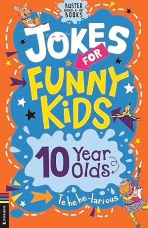 Seller image for Jokes for Funny Kids: 10 Year Olds for sale by Smartbuy
