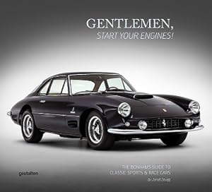 Seller image for Gentlemen, start your engines! The Bonhams Guide to Classic Race and Sports Cars. Sprache: Englisch. for sale by A43 Kulturgut