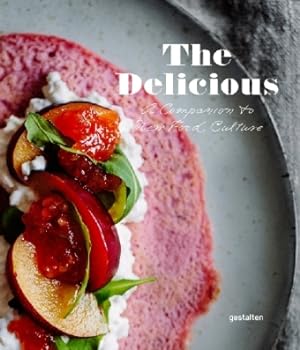 Imagen del vendedor de The Delicious. A Companion to New Food Culture. Sprache: Englisch. a la venta por A43 Kulturgut