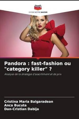 Bild des Verkufers fr Pandora : fast-fashion ou "category killer" ? zum Verkauf von BuchWeltWeit Ludwig Meier e.K.