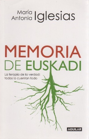 Imagen del vendedor de Memoria de Euskadi . a la venta por Librería Astarloa