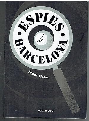 Espies de Barcelona.