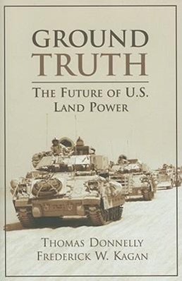 Bild des Verkufers fr Ground Truth: The Future of U.S. Land Power zum Verkauf von moluna