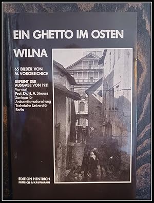 Seller image for Ein Ghetto im Osten, Wilna. 65 Bilder. for sale by Antiquariat Johann Forster