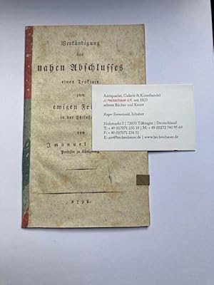 Imagen del vendedor de Verkndigung des nahen Abschlusses eines Traktats zum ewigen Frieden in der Philosophie. a la venta por Antiquariat  J.J. Heckenhauer e.K., ILAB