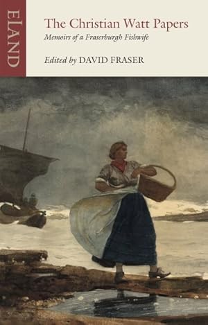 Seller image for Christian Watt Papers : Memoirs of a Fraserburgh Fishwife for sale by GreatBookPrices