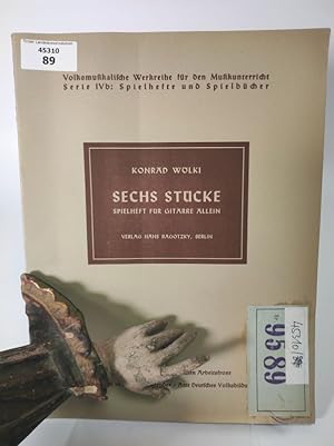 Bild des Verkufers fr Sechs Stcke. Spielheft fr Gitarre allein. (= Volksmusikalische Werkreihe fr den Musikunterricht. Serie IVb: Spielhefte und Spielbcher. Hrsg. v. d. Deutschen Arbeitsfront. NS-Gemeinschaft Kraft duch Freude / Amt Deutsches Volksbildungswerk). zum Verkauf von Antiquariat Bookfarm