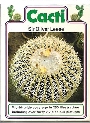 Seller image for Cacti World-wide coverage in 250 illustrations including over forty vivid colour pictures. for sale by City Basement Books