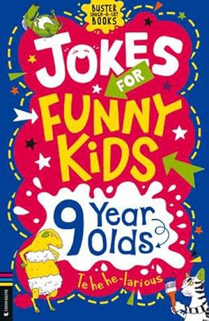 Seller image for Jokes for Funny Kids: 9 Year Olds for sale by Smartbuy