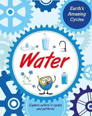 Seller image for Earth's Amazing Cycles: Water for sale by Smartbuy