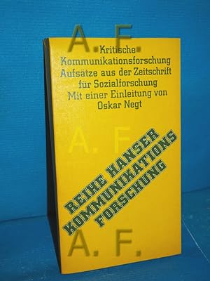 Seller image for Kritische Kommunikationsforschung : aus d. Zeitschrift f. Sozialforschung (Reihe Hanser 141 Kommunikationsforschung) for sale by Antiquarische Fundgrube e.U.