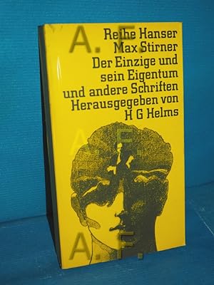 Bild des Verkäufers für Das Einzige und sein Eigentum und andere Schriften (Reihe Hanser 6) zum Verkauf von Antiquarische Fundgrube e.U.