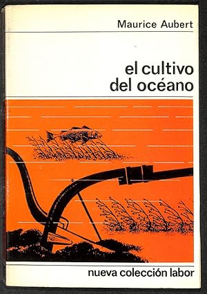 Seller image for El cultivo del Ocano for sale by Els llibres de la Vallrovira