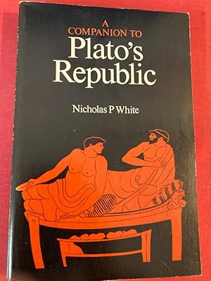 Bild des Verkufers fr A Companion to Plato's Republic. zum Verkauf von Plurabelle Books Ltd