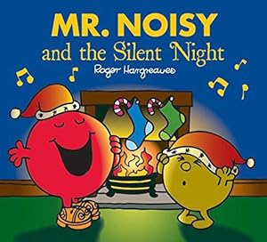 Immagine del venditore per Mr. Noisy and the Silent Night: The Perfect Christmas Stocking Filler Gift for Young Children (Mr. Men & Little Miss Celebrations) venduto da WeBuyBooks