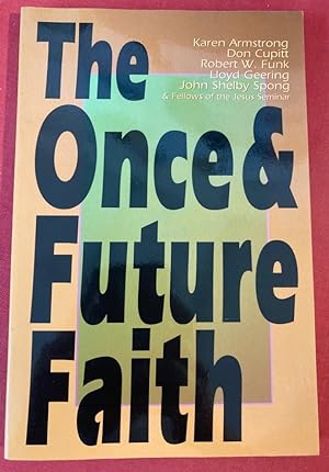 Bild des Verkufers fr The Once and Future Faith. zum Verkauf von Plurabelle Books Ltd