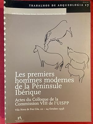 Seller image for Les Premiers Hommes Modernes de la Peninsule Iberique: Actes du Colloque de la Commission VIII de l'UISPP. for sale by Plurabelle Books Ltd