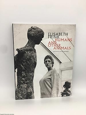 Bild des Verkufers fr Elisabeth Frink: Humans and Other Animals zum Verkauf von 84 Charing Cross Road Books, IOBA