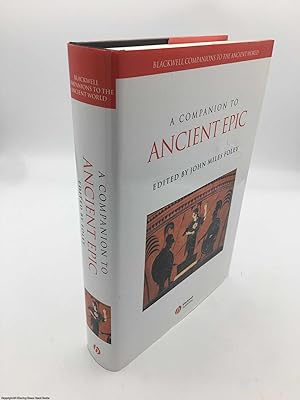 Image du vendeur pour A Companion to Ancient Epic (Blackwell Companions to the Ancient World) mis en vente par 84 Charing Cross Road Books, IOBA