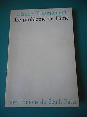 Image du vendeur pour Le probleme de l'ame - Brve histoire du problme - Analyse du problme - La substantilati de l me - le problme de l immortablit de l me - Le problme de la rsurrection mis en vente par Frederic Delbos