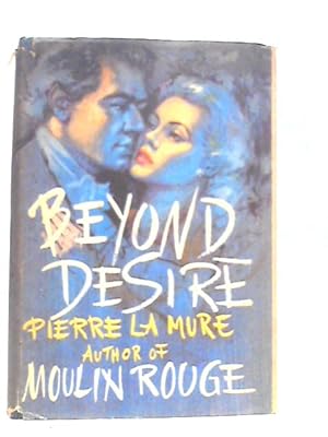 Imagen del vendedor de Beyond Desire a la venta por World of Rare Books
