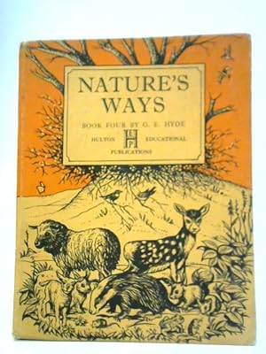Seller image for Nature's Ways - Book Four for sale by World of Rare Books