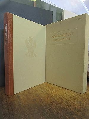 Imagen del vendedor de Alt-Frankfurt - Ein Vermchtnis, (Ausgabe mit Textteil), bearbeitet von Fried Lbbecke, herausgegeben von Georg Hartmann, a la venta por Antiquariat Orban & Streu GbR