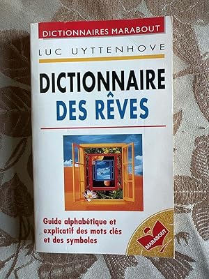 Imagen del vendedor de Dictionnaire des rves : Guide alphabetique et explicatif des mots cles et des symboles a la venta por Dmons et Merveilles