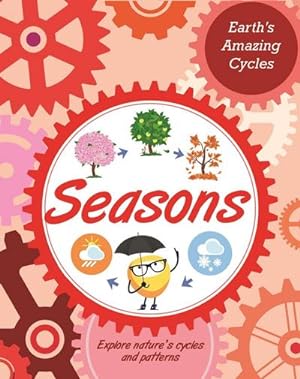 Seller image for Earth's Amazing Cycles: Seasons for sale by Smartbuy