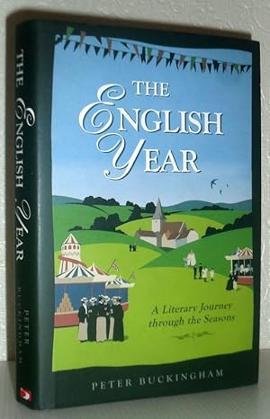 The English Year - A Literary Journey Through the Seasons