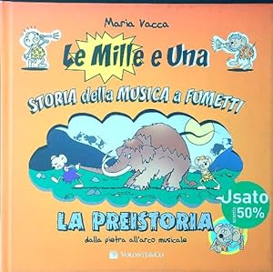 Immagine del venditore per La preistoria. Dalla pietra all'arco musicale venduto da Librodifaccia