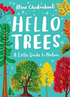 Imagen del vendedor de Little Guides to Nature: Hello Trees a la venta por Smartbuy