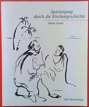 Imagen del vendedor de Spaziergang durch die Kirchengeschichte. 2. Auflage. a la venta por biblion2