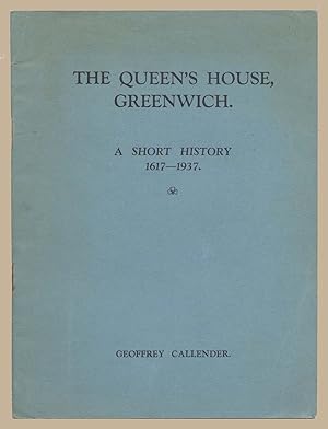 Imagen del vendedor de The Queen's House, Greenwich. A Short History, 1617-1937. a la venta por Martin Harrison