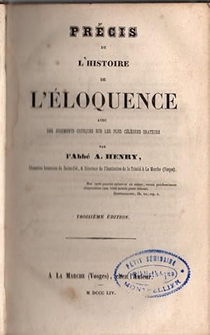 Immagine del venditore per Precis de l'histoire de l'eloquence avec des jugements critiques sur les pus celebres orateurs venduto da JP Livres