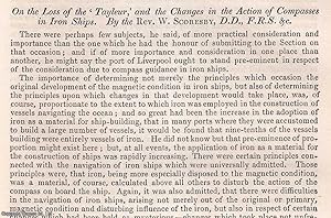 Imagen del vendedor de The Loss of the 'Tayleur,' & the Changes in the Action of Compasses in Iron Ships TOGETHER WITH The Principles & Measures on which Safety in the Navigation of Iron Ships may be reasonably looked for TOGETHER WITH The Inefficiency of the Aids of Science at present in connexion with the Compasses of Iron Ships. Three complete uncommon original articles from the British Association for the Advancement of Science Report, 1854. a la venta por Cosmo Books