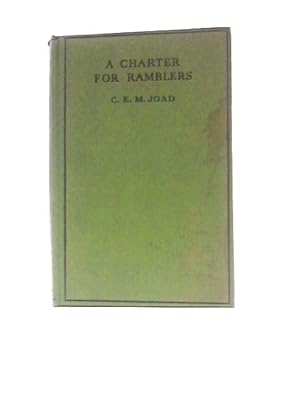 Seller image for A Charter for Ramblers or The Future of the Countryside for sale by World of Rare Books