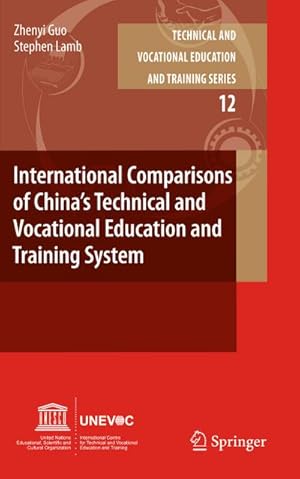 Imagen del vendedor de International Comparisons of China's Technical and Vocational Education and Training System a la venta por BuchWeltWeit Ludwig Meier e.K.