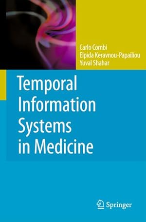 Imagen del vendedor de Temporal Information Systems in Medicine a la venta por BuchWeltWeit Ludwig Meier e.K.