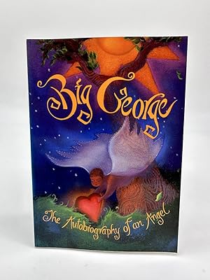 Seller image for Big George The Autobiography of an Angel for sale by Dean Family Enterprise