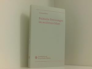 Bild des Verkufers fr Politische Strmungen im modernen Islam : Quellen und Kommentare Quellen und Kommentare zum Verkauf von Book Broker