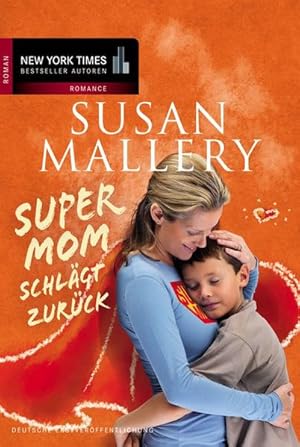 Seller image for Supermom schlgt zurck (New York Times Bestseller Autoren: Romance) for sale by Gerald Wollermann
