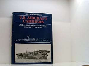 Imagen del vendedor de U.S. Aircraft Carriers: An Illustrated Design History a la venta por Book Broker