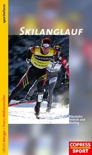 Bild des Verkufers fr Skilanglauf: Klassische Technik und Skating zum Verkauf von Gerald Wollermann