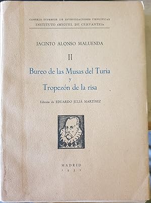 II. BUREO DE LAS MUSAS DEL TURIA Y TROPEZON DE LA RISA.
