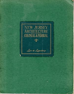 Seller image for New Jersey Architecture: Colonial & Federal for sale by Dorley House Books, Inc.