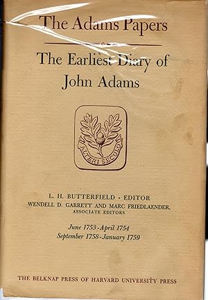 Imagen del vendedor de The Adams Papers: The Earliest Diary of John Adams; June 1753-April 1754; September, 1758-January, 1759 a la venta por Dorley House Books, Inc.