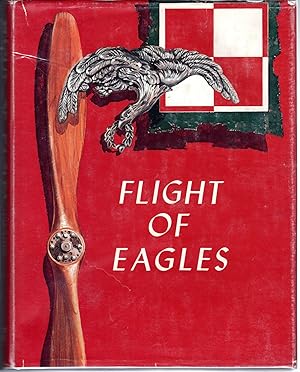 Immagine del venditore per Flight of Eagles: The Story of the American Kosciuszko Squadron in the Polish-Russian War, 1919-1920 venduto da Dorley House Books, Inc.