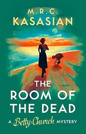 Image du vendeur pour The Room of the Dead (A Betty Church Mystery) mis en vente par WeBuyBooks