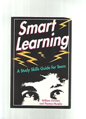 Seller image for Smart Learning: A Study Skills Guide for Teens for sale by -OnTimeBooks-